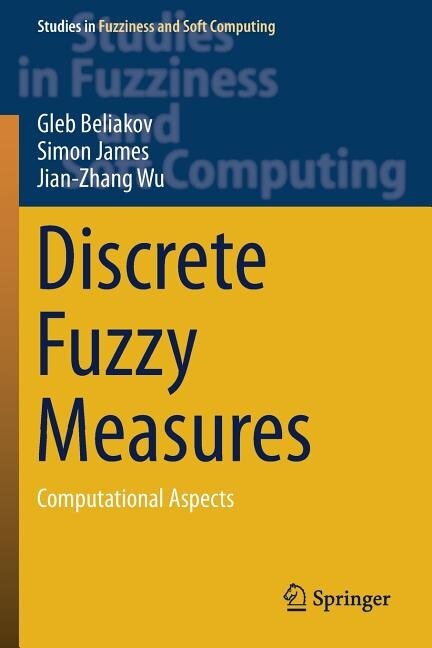 Discrete Fuzzy Measures: Computational Aspects