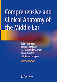 Front cover_Comprehensive and Clinical Anatomy of the Middle Ear