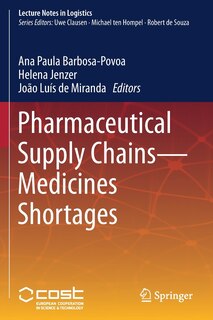 Front cover_Pharmaceutical Supply Chains - Medicines Shortages