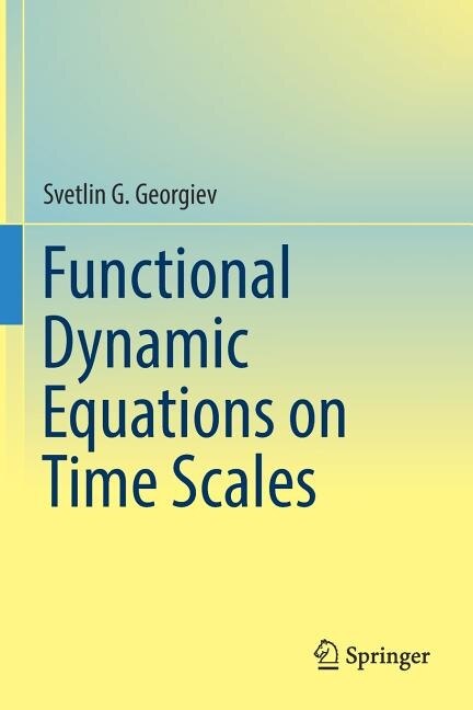 Couverture_Functional Dynamic Equations on Time Scales