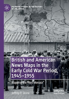 Couverture_British and American News Maps in the Early Cold War Period, 1945-1955