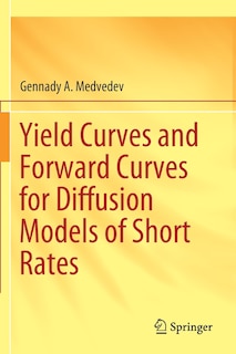 Yield Curves And Forward Curves For Diffusion Models Of Short Rates