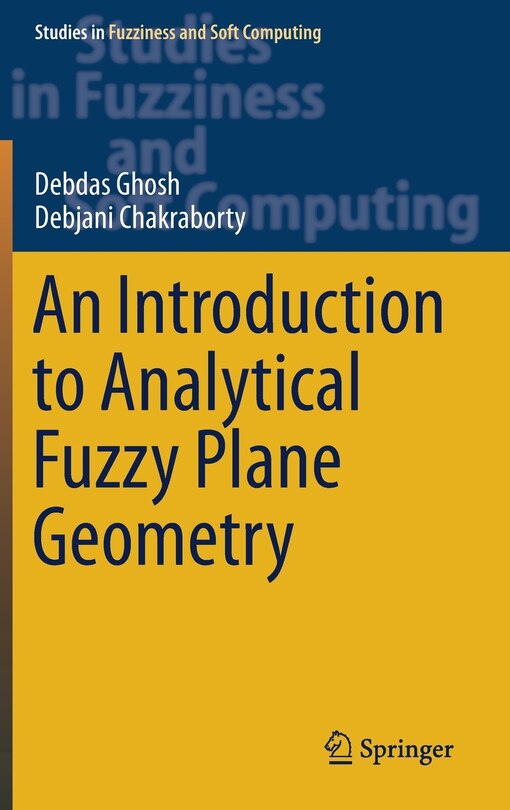 Front cover_An Introduction to Analytical Fuzzy Plane Geometry