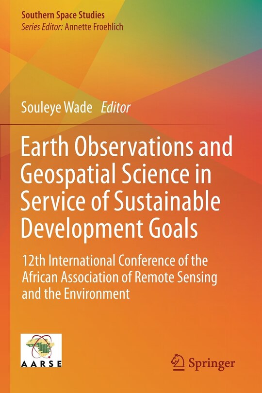 Front cover_Earth Observations And Geospatial Science In Service Of Sustainable Development Goals