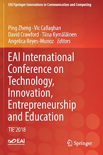 Front cover_Eai International Conference On Technology, Innovation, Entrepreneurship And Education