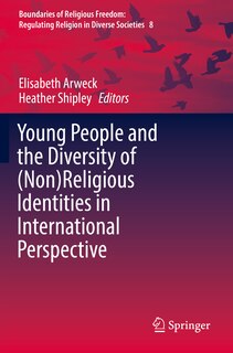 Front cover_Young People And The Diversity Of (non)religious Identities In International Perspective
