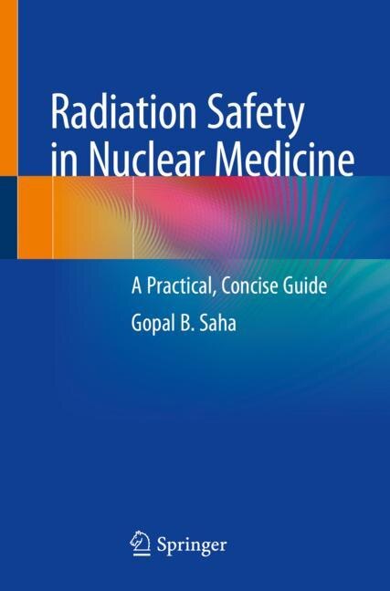 Front cover_Radiation Safety in Nuclear Medicine