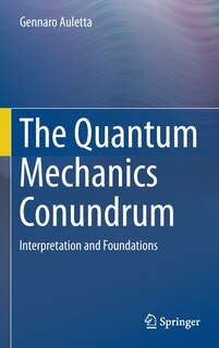 Front cover_The Quantum Mechanics Conundrum