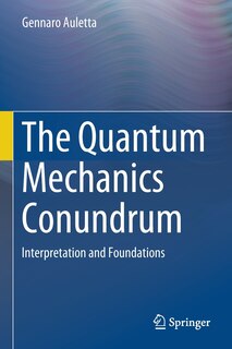 Front cover_The Quantum Mechanics Conundrum