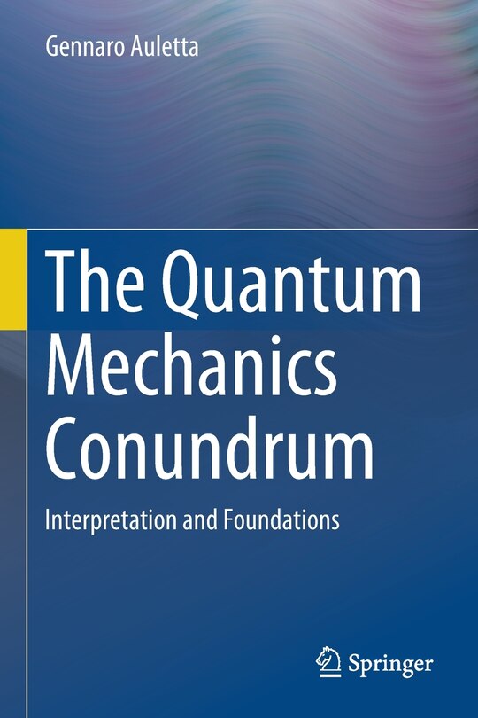 Front cover_The Quantum Mechanics Conundrum
