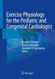 Couverture_Exercise Physiology For The Pediatric And Congenital Cardiologist
