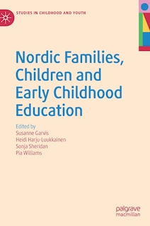 Couverture_Nordic Families, Children And Early Childhood Education