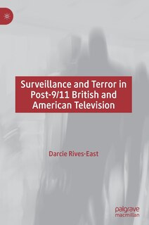 Couverture_Surveillance And Terror In Post-9/11 British And American Television