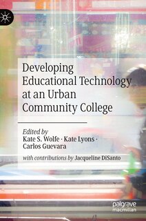 Couverture_Developing Educational Technology At An Urban Community College