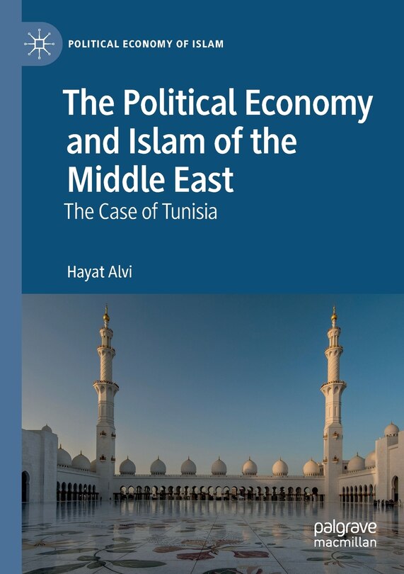 Couverture_The Political Economy And Islam Of The Middle East