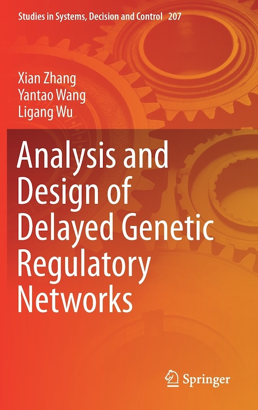 Front cover_Analysis And Design Of Delayed Genetic Regulatory Networks