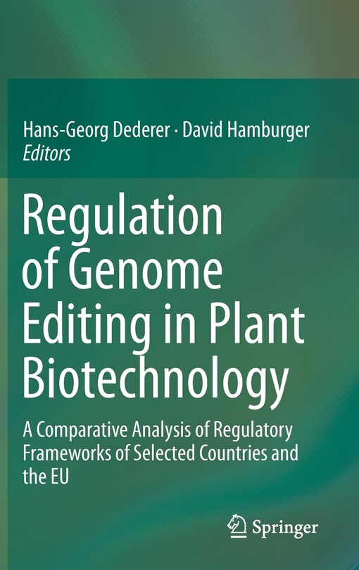 Front cover_Regulation Of Genome Editing In Plant Biotechnology