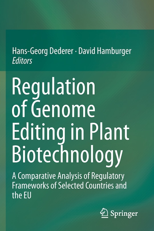 Front cover_Regulation Of Genome Editing In Plant Biotechnology