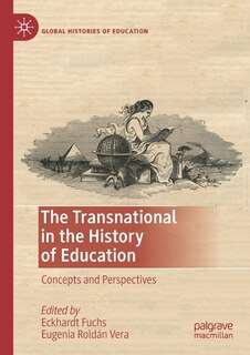 Front cover_The Transnational In The History Of Education