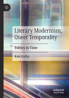 Couverture_Literary Modernism, Queer Temporality
