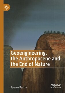 Couverture_Geoengineering, The Anthropocene And The End Of Nature