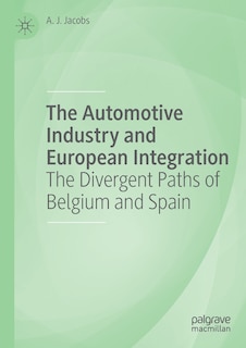 Front cover_The Automotive Industry And European Integration