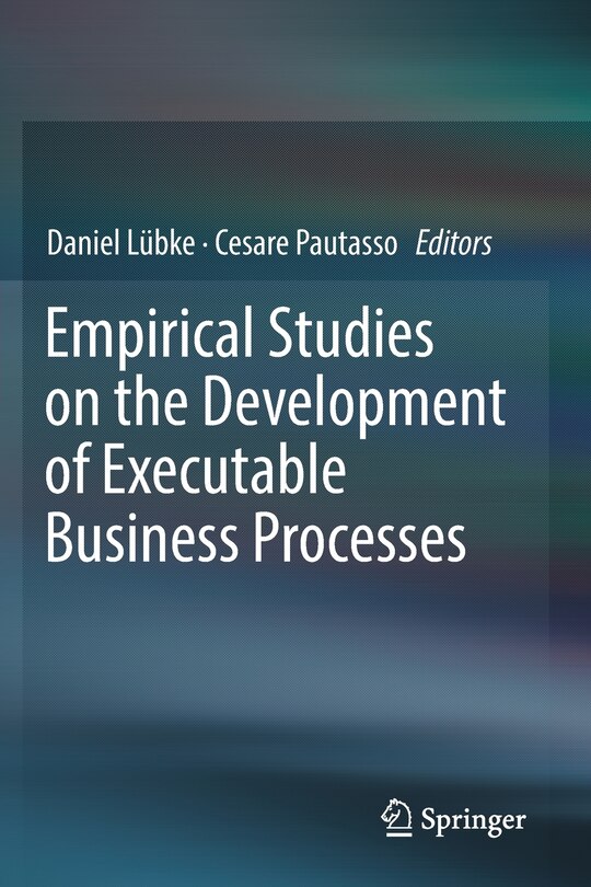 Front cover_Empirical Studies On The Development Of Executable Business Processes