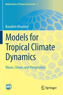 Front cover_Models For Tropical Climate Dynamics