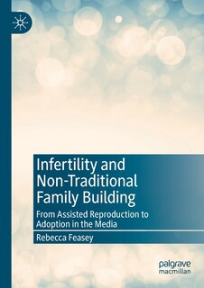 Front cover_Infertility And Non-traditional Family Building