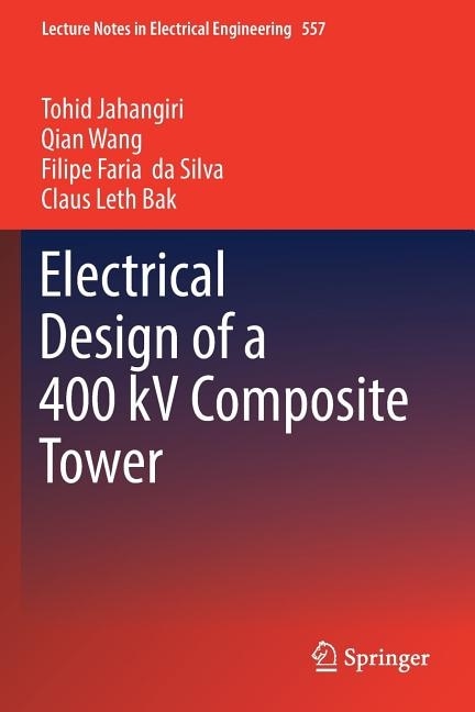 Electrical Design of a 400 kV Composite Tower