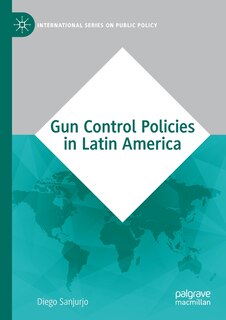 Front cover_Gun Control Policies In Latin America