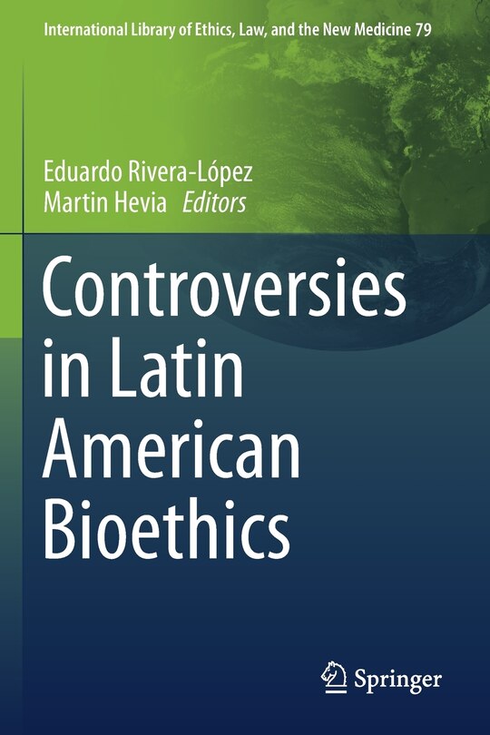 Front cover_Controversies In Latin American Bioethics