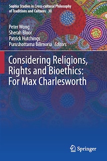 Front cover_Considering Religions, Rights And Bioethics