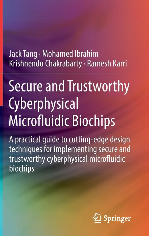 Front cover_Secure and Trustworthy Cyberphysical Microfluidic Biochips