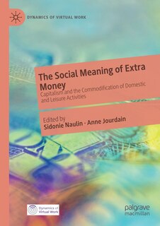 Couverture_The Social Meaning Of Extra Money