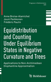 Front cover_Equidistribution And Counting Under Equilibrium States In Negative Curvature And Trees