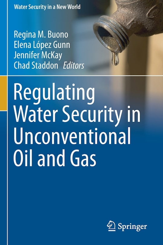 Couverture_Regulating Water Security In Unconventional Oil And Gas