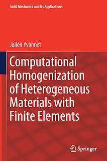 Front cover_Computational Homogenization Of Heterogeneous Materials With Finite Elements