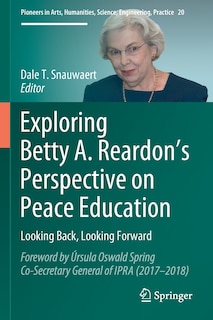 Front cover_Exploring Betty A. Reardon's Perspective On Peace Education