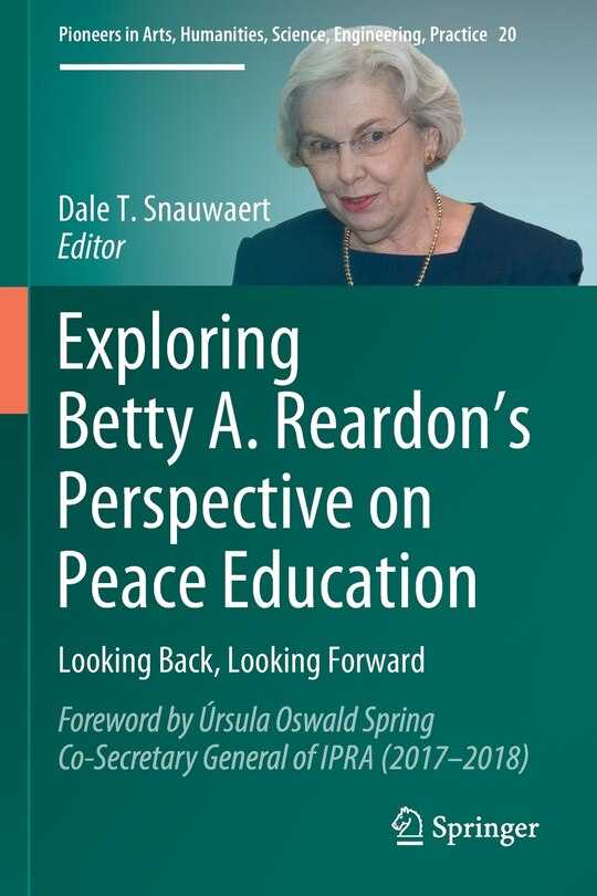 Front cover_Exploring Betty A. Reardon's Perspective On Peace Education