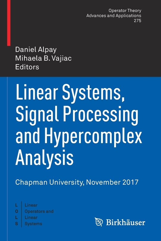 Front cover_Linear Systems, Signal Processing And Hypercomplex Analysis
