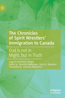 Front cover_The Chronicles of Spirit Wrestlers' Immigration to Canada