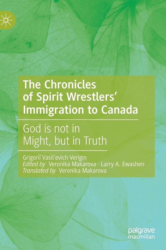 Front cover_The Chronicles of Spirit Wrestlers' Immigration to Canada