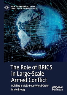 Front cover_The Role Of Brics In Large-scale Armed Conflict