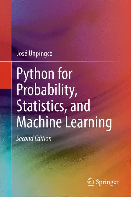 Front cover_Python For Probability, Statistics, And Machine Learning