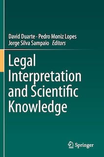 Front cover_Legal Interpretation And Scientific Knowledge