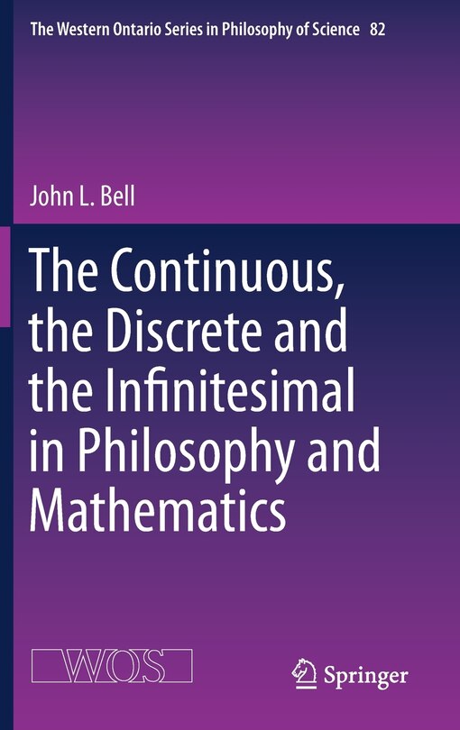 Couverture_The Continuous, The Discrete And The Infinitesimal In Philosophy And Mathematics