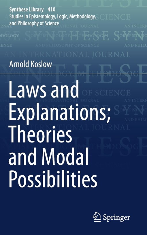 Front cover_Laws And Explanations; Theories And Modal Possibilities