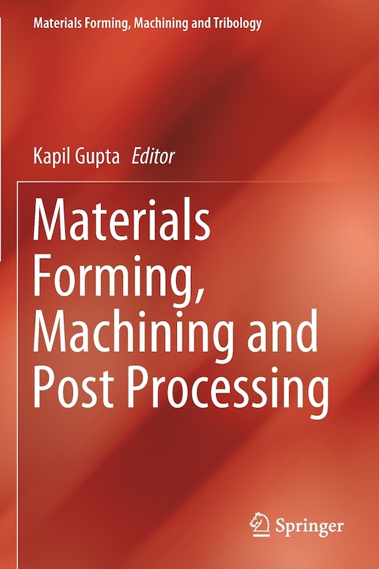 Front cover_Materials Forming, Machining And Post Processing