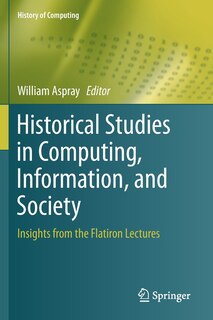 Couverture_Historical Studies In Computing, Information, And Society
